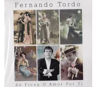Fernando Tordo - So Ficou O Amor Por Ti [Import]