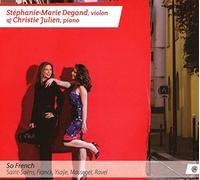 Stephanie-Marie Degand & Christie J – So French – CD – Harmonia Mundi