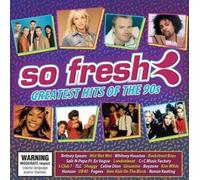 So Fresh: Greatest Hits of the 90's by Various Artists [CD] NEUF