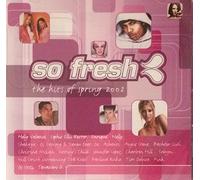 So Fresh: Hits of Spring 2002 [Import]