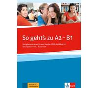 So geht’s zu A2-B1 - Cahier d'exercices Cahier d'exercices avec 2 CD audio - Collectif - Klett Maison Des Langues - Livre CD - Méthode de langue CD