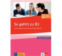 So geht's zu B2: Vorbereitungskurs auf das Goethe-/OSD Zertifikat B2 2019