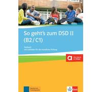 So geht's zum DSD II – B2/C1 – Cahier d'évaluations – Klett Verlag