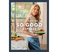 So Good Express: Quick, nutritious food for a busy life