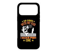 So Good with My Rod I Make Fish Come Funny Fishing Fisher Coque pour iPhone 17 Pro Max