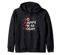 So Happy 48th Birthday Funny 48 Years Old Joke Bday Humour Sweat à Capuche
