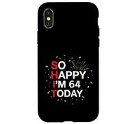 So Happy 64th Birthday Funny 64 Years Old Joke Bday Humour Coque pour iPhone X/XS