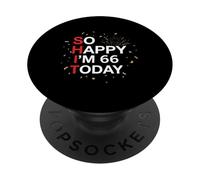 So Happy 66th Birthday Funny 66 Years Old Joke Bday Humour PopSockets PopGrip Adhésif
