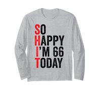 So Happy I'm 66 Today, blagues drôles pour Le 66e Anniversaire Manche Longue