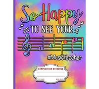 So Happy to See Your FACE Wide Ruled Notebook for Music Teachers, Choir Students & Band Lovers | Colorful Classroom Journal