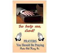 So Help Me, God