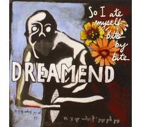 Dreamend - So I Ate Myself, by Bite