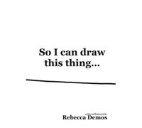 So I Can Draw This Thing