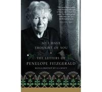 So I Have Thought of You Penelope Fitzgerald (Auteur)