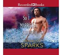 So I Married a Sorcerer (A Novel of The Embraced Series) [Import]