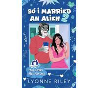 So I Married an Alien 2