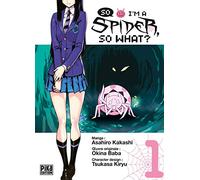 So I'm a Spider, So What? – Tome 1 – Pika Edition