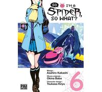 So I'm a Spider, So What? – T06 – Pika Edition