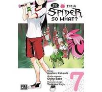 So I'm a Spider, So What? T07 Asahiro Kakashi (Dessinateur), Okina Baba (Idée originale)