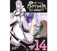Asahiro Kakashi – So I'm a Spider, So What? T14 – Manga broché – Pika Edition