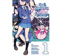 So I'm a Spider, So What? The Daily Lives of the Kumoko Sisters, Vol. 1