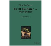So Ist Die Natur ... Manchmal