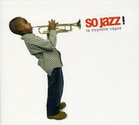 So Jazz/la Nouvelle Vague 1