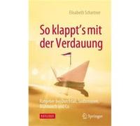 So klappts mit der Verdauung - Elisabeth Schartner - SpringerVerlag Berlin and Heidelberg GmbH amp Co. KG - Livre en Allemand - Paperback Elisabeth SchartnerElisabeth Schartner (Auteur)