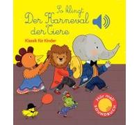 So Klingt Der Karneval Der Tiere