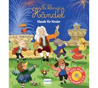 So klingt Händel: Klassik für Kinder (Soundbuch)