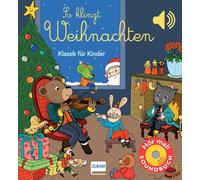 So klingt Weihnachten: Klassik für Kinder (Soundbuch)
