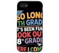 So Long 7th Grade Look Out 8th Grade Here I Come Remise Coque pour iPhone SE (2020) / 7/8