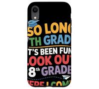 So Long 7th Grade Look Out 8th Grade Here I Come Remise Coque pour iPhone XR