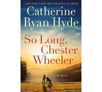 So Long, Chester Wheeler