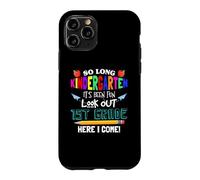 So Long Kindergarten 1st Grade Here I Come Its Been Fun Look Coque pour iPhone 11 Pro