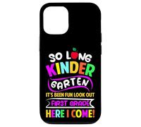 So Long Kindergarten It's Been Fun Look Out 1ère année Coque pour iPhone 12/12 Pro
