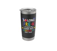 So Long Pre-K 1st Kindergarten Here I Come Back To School Gobelet isotherme en acier inoxydable double paroi