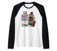 So Many Books Reading Lover Design littéraire Manche Raglan