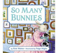 So Many Bunnies Board Book: A Bedtime ABC and Counting Book: An Easter And Springtime Book For Kids