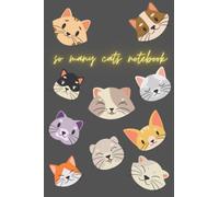 So many cats notebook: cats blank lined notebook