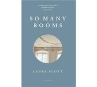 So Many Rooms by Laura Scott Unknown (Auteur)