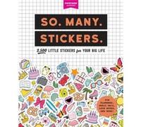 PipsticksWorkman – So. Many. Stickers. – 2,500 Little Stickers for Your Big Life