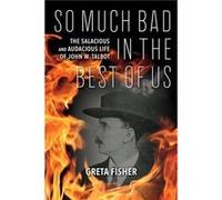 So Much Bad in the Best of Us by Greta Fisher Greta Fisher (Auteur)