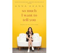 So Much I Want to Tell You: Letters to My Little Sister