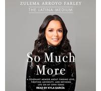 So Much More: A Poignant Memoir about Finding Love, Fighting Adversity, and Defining Life on My Own Terms