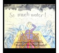 So Much Water!: Safe From the Storm: God Hears and Answers Prayer