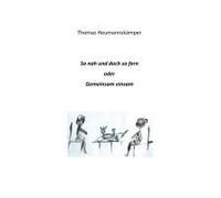 So Nah Und Doch So Fern