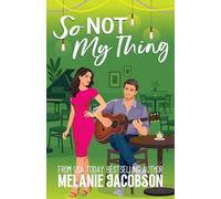 So Not My Thing: Special Edition with Bonus Content