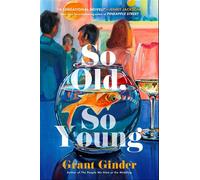 So Old, So Young A Novel - Grant Ginder - Gallery/Scout Press - ebook (ePub) - Livre
