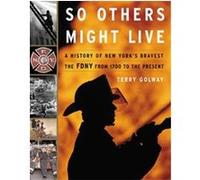 So Others Might Live Terry Golway (Auteur)